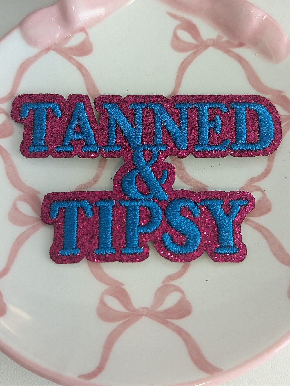 2 For $5 Item: Tanned & Tipsy Iron On Patch New!